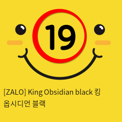 [ZALO] King Obsidian black 킹 옵시디언 블랙